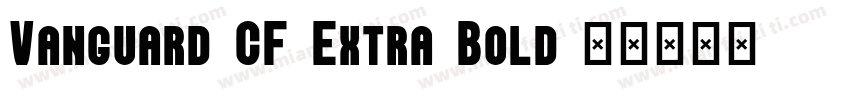 Vanguard CF Extra Bold字体转换